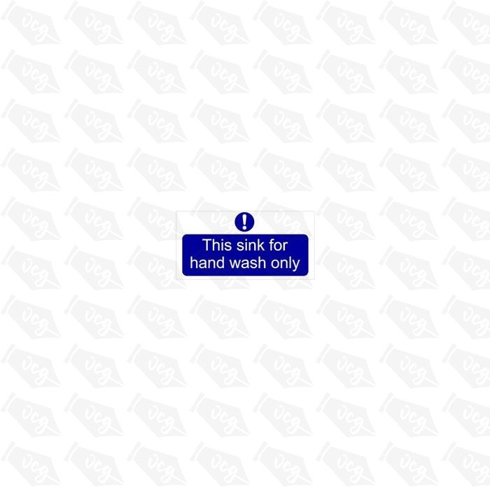 This Sink For Hand Wash Only Self Adhesive Sticker