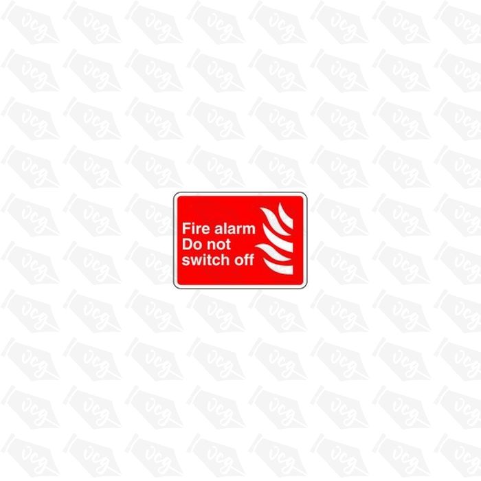 Fire Alarm do not switch off Safety Sticker