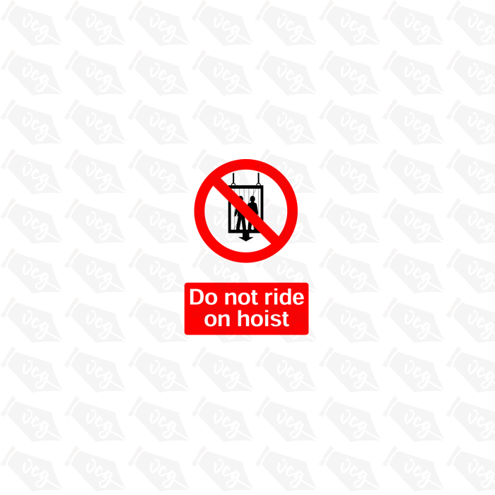 Do not ride on hoist